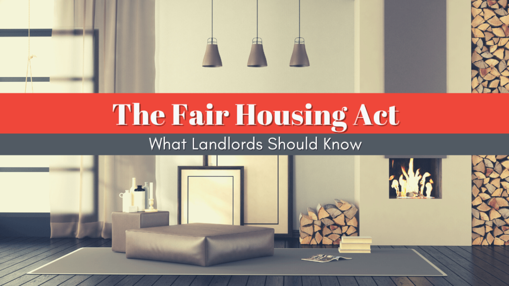 The Fair Housing Act: What California Landlords Should Know - Article Banner